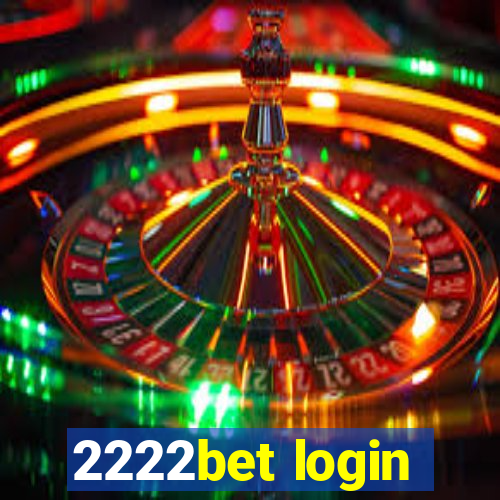 2222bet login